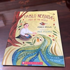 📖SCHOLASTIC📖 Pablo Neruda Poet of the people